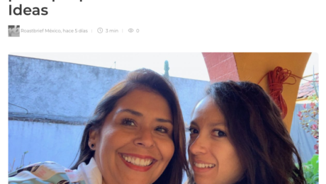 claudia gonzalez munive y veronica tapia en roastbrieff